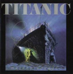 Titanic (USA-2) : Maiden Voyage